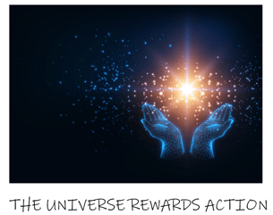 THE UNIVERSE REWARDS ACTION