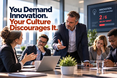 You Demand Innovation. Your Culture Discourages It. 9-28-26