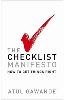 Atul Gawande  Checklist Manifesto
